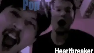 PopOut - Heartbreaker (released version music video)