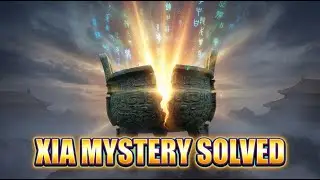 The Xia Dynasty: China's 500-Year Mystery FINALLY Solved