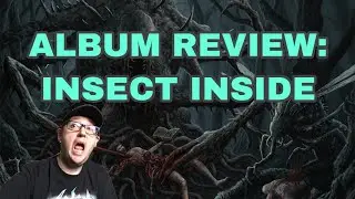 ALBUM REVIEW: INSECT INSIDE - THE FIRST SHINING OF NEW GENUS (GORE HOUSE PRODUCTIONS, 2021)