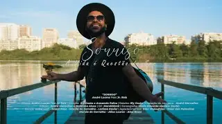 André Loures feat Jr Reis - Sorriso ( a vida é questão de ser)
