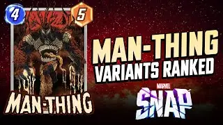Man-Thing Variants RANKED In Marvel Snap!