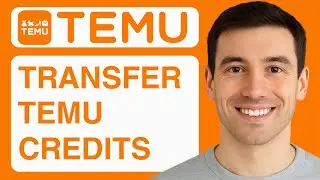 How To Transfer Temu Credits To Another Account - (Quick & Easy Tutorial) 2025