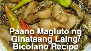 GINATAANG LAING l LUTONG GULAY PINOY RECIPE l PANLASANG PINOY I GINATAANG LAING | GULAY ULAM IDEAS