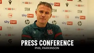 PRESS CONFERENCE | Phil Parkinson ahead of Southampton