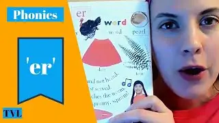 Team V Learning - The 'er' Sound - The Vowel Digraph 'er' - Phonics 'er'