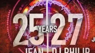 27 YEARS DJ PHILIP & 25 YEARS JEAN DELARU