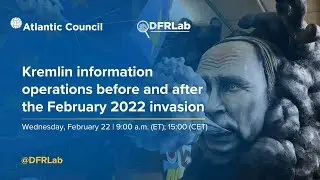 Kremlin information operations before and after the February 2022 invasion