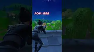 he sais : be right back #fortnite #shorts #klout