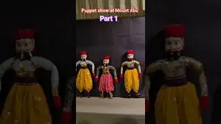 #puppet #show at #mountabu #travel