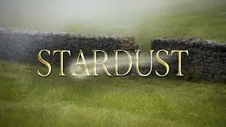 Stardust (2007) Ambience & Music