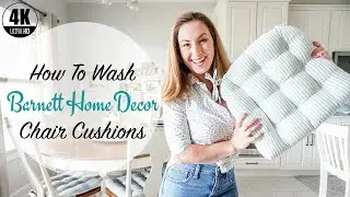 How To: Wash Barnett Home Decor Chair Cushions | A Step-By-Step Tutorial!