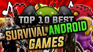 Top 10 BEST Survival Android Games 2016