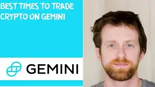 Best Times to Trade Crypto on Gemini