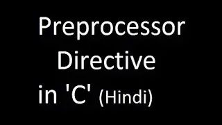Preprocessor directive in C (HINDI) by Saurabh Bhargava