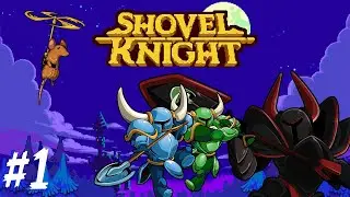 Shovel Knight Co-Op Let's Play Episode 1: We suck at platformers