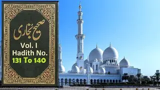 Sahih Bukhari Hadith 131 to 140