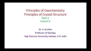 Geochem Lecture 6 Crystal structure Part 1