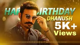 Dhanush birthday whatsapp   status | Special cut | Hrushe editz