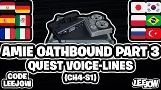 Fortnite AMIE Oathbound Part 2 All Season Quest Voice-lines (CH4-S1) [Localization]