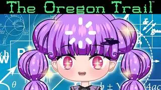 VTuber Let's Play : Oregon Trail!