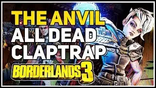 All Dead Claptrap The Anvil Borderlands 3