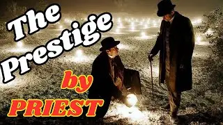 The PRESTIGE...is it MAGIC or....