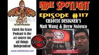 2008 NYCC interview with Chaotic Card Game Designers Ep 117 - Catch Da Craze Archive