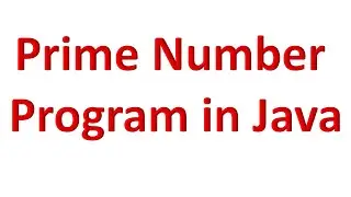 Prime Number Program in Java