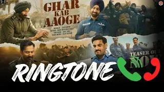 Border 2 | Ringtone | Sunny Deol | Ghar Kab Aaoge | New Ringtone