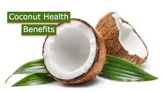Top Health Benefits of Coconut You Need to Know| Wellness Info Hub