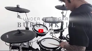 BURGERKILL - UNDER THE SCAR (E-drums CoVer Nux Dm7x)
