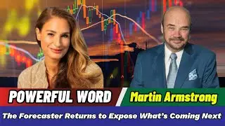 Martin Armstrong Updates : Global Shifts Ahead: The Forecaster Returns to Expose What&rsquo;s Coming Next!