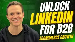 Unlock LinkedIn for B2B Ecommerce Growth | Michael Jaindl 