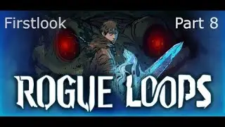 #Letsplay Rogue Loops - auf ins Finale #8