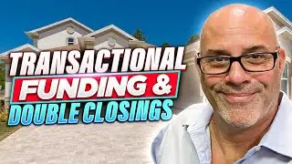 Transactional Funding and Double Closings - How It Works And How We Fund Our Students