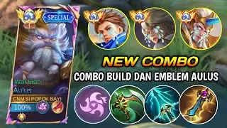 COMBO 3 ITEM DAN EMBLEM TERBARU AULUS DI JAMIN MAKIN SAKIT❗BUILD AULUS TERSAKIT | MOBILE LEGEND