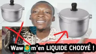 Liquide chody&egrave; pwisan 🔥 netwaye chody&egrave; boule san grate, san plenyen