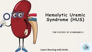 &ldquo;Learn HUS in 3 Minutes | Causes, Symptoms & Nursing Points&rdquo;