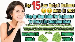 Top 15 Low-Budget Business Ideas for 2024 | Mobile Services & Entrepreneurship #lowbudgetbusiness