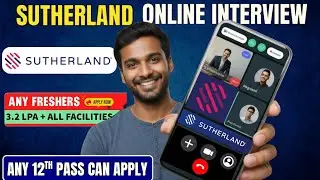 Sutherland Hiring Freshers Online | 12th Pass Eligible | Complete Interview Process