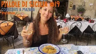 Pillole di Sicilia #19 | Couscous a Mazara del Vallo