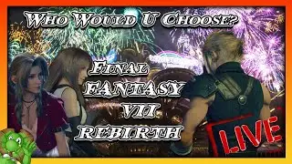Final Fantasy 7 REBIRTH #12 WHY DO I HAVE TO FIGHT A BUILDING!