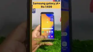 Rs:1499 Samsung j4Plus display changed ph:9494099192