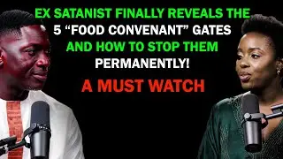 Ex-Satanist Reveals: Witches Use Food Covenants to Transfer Demons to Your Body (WITCHCRAFT EXPOSED)