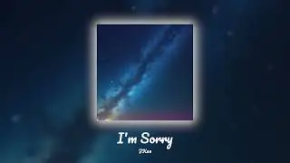 I'm Sorry - JK99 (Official Audio)