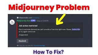 Midjourney Problem Job Action Restricted | Free Trial Issue Solution | How to Fix It or Alternative