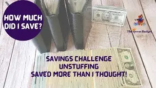 SAVINGS CHALLENGE UNSTUFFING  ||  I WAS SHOCKED HOW MUCH I SAVED!  ||  ALLOCATING SOME OF THE MONEY