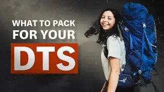 What To Pack For YOUR Discipleship Training School (DTS)