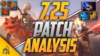 Everything Is About To Change! 7.25 Patch Analysis & Initial Impressions | BSJ Dota 2