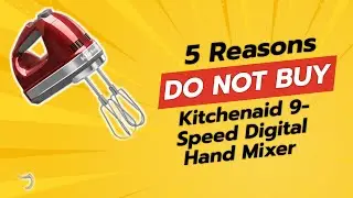 9-скоростной ручной миксер Kitchenaid 🚫 | 5 причин НЕ покупать!